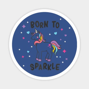 born to sparkle Magnet